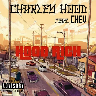 Hood Rich by Charley Hood