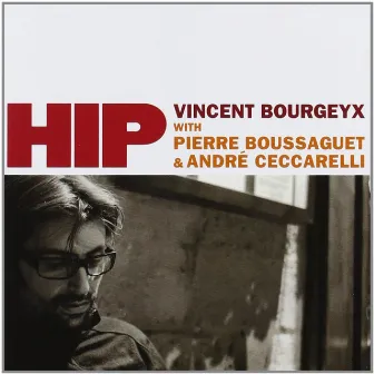 Hip by Vincent Bourgeyx