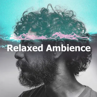 Relaxed Ambience by White Noise Looped