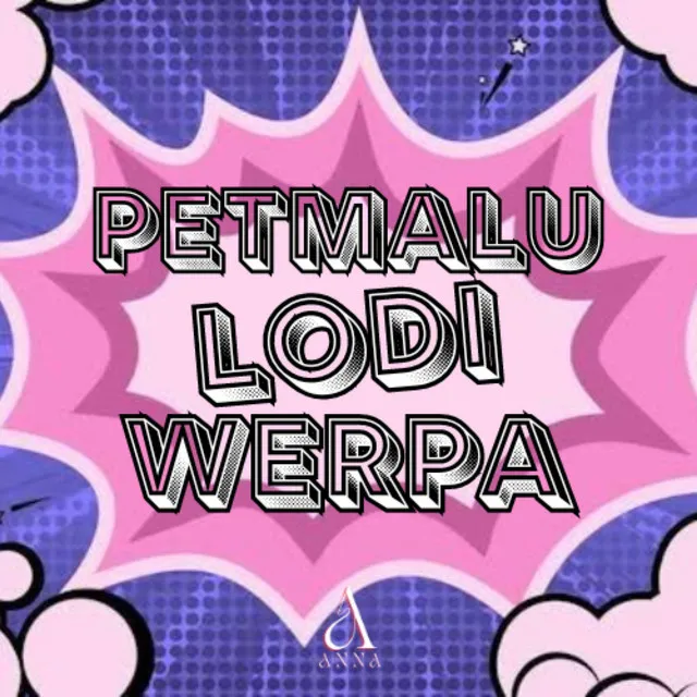 Petmalu, Lodi, Werpa (Instrumental)