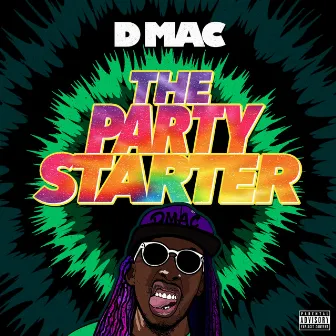 The Party Starter by GetItDmac