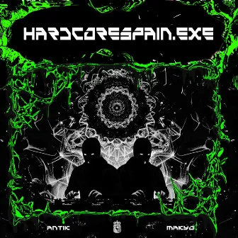 Hardcorespain.Exe by Antik