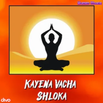 Kayena Vacha Shloka by Unknown Artist