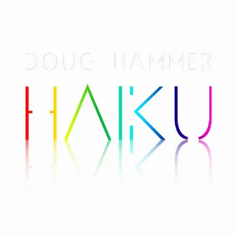 haiku by Doug Hammer