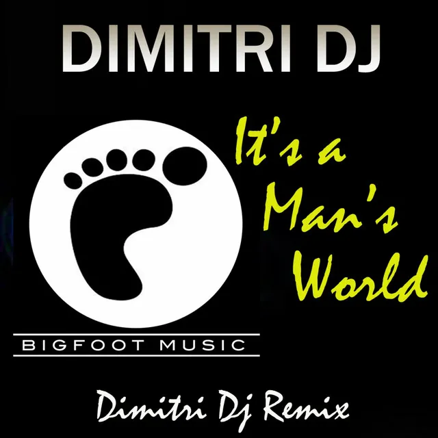 It's A Man's World - Dimitri Dj Remix