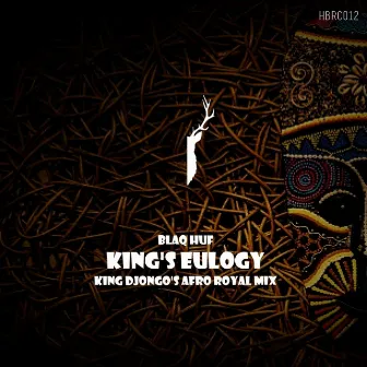 King's Eulogy (King Djongo's Afro Royal Mix) by King Djongo