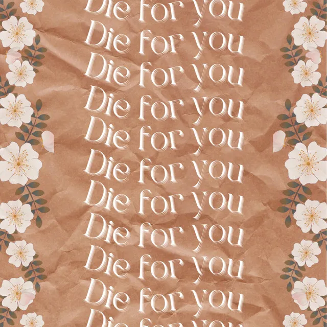 Die for you