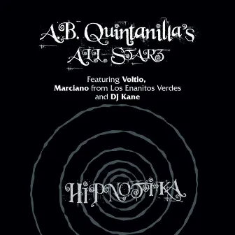 Hipnotika by A.B. Quintanilla's All Starz