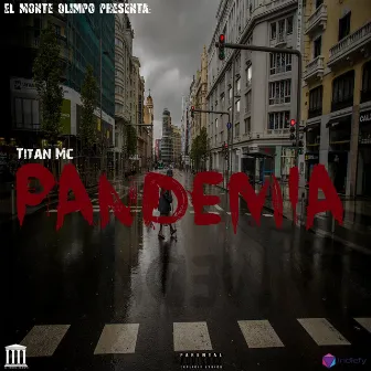 Pandemia by Titan Mc LVCP