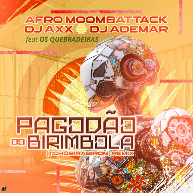 Pagodão do Birimbola (Tchubirabirom) - Remix