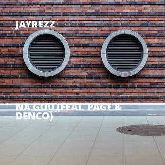 Na God by Jayrezz