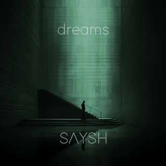 dreams by SAYSH