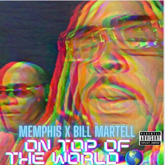 On Top Of The World by Bill Martell