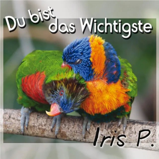 Du Bist Das Wichtigste