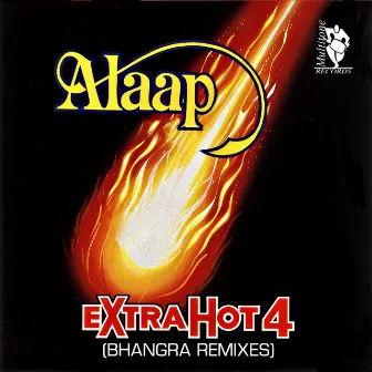 Extra Hot 4 (Bhangra Remixes) by Alaap