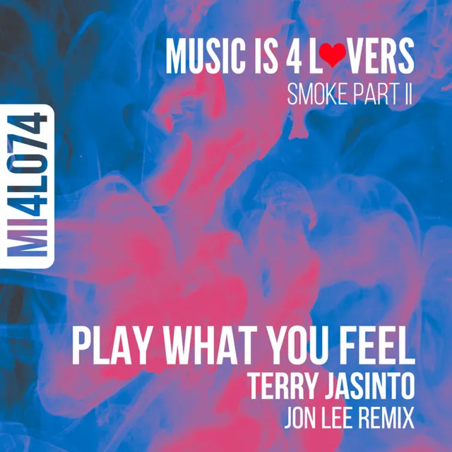 Play What You Feel - Jon Lee Remix