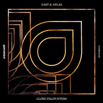 Close Encounters by East & Atlas