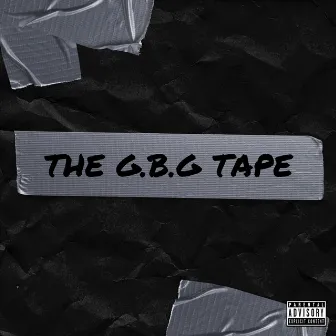 The G.B.G. Tape by Dam4star