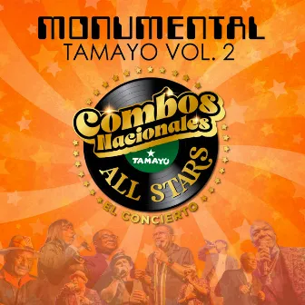 Monumental Tamayo, Vol. 2 - En Vivo by Tamayo All Stars