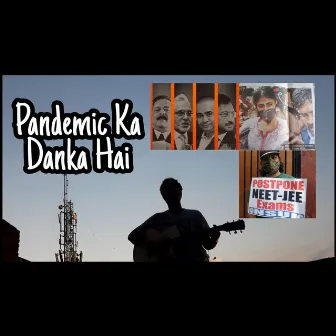 Pandemic Ka Danka by Tushar Mishra