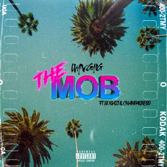 The Mob by Wav.Gang