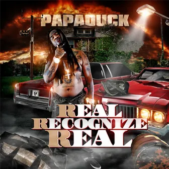 Real Recognize Real by Papa Duck