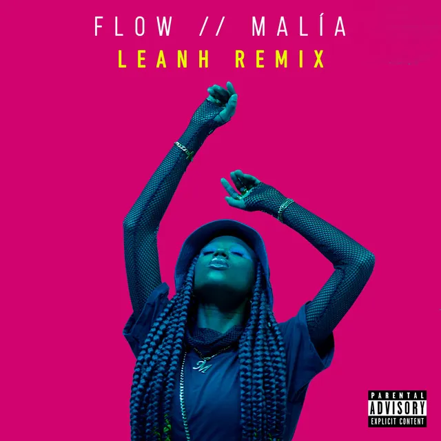 FLOW (Leanh Remix)