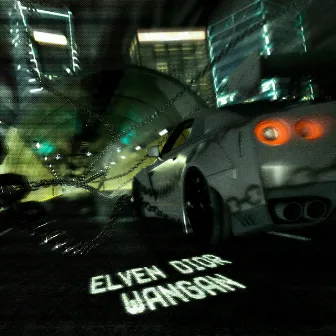 WANGAN by ELVEN DIOR