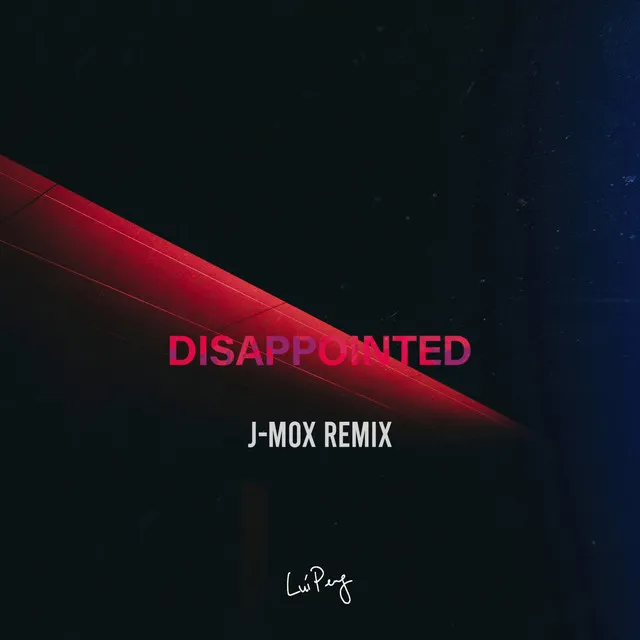 Disappointed - J-MOX Remix