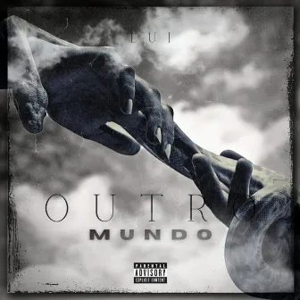 Outro Mundo by LUI