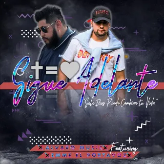 Sigue Adelante by Alvaro Music