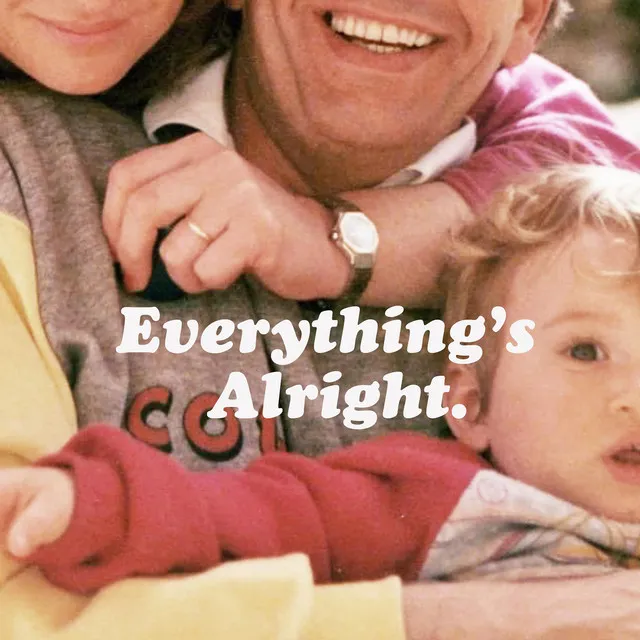 Everything's Alright