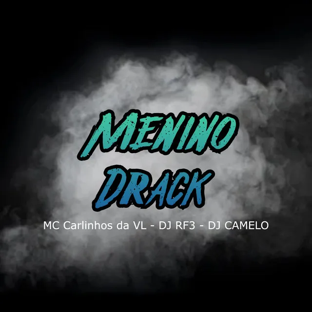 Menino Drack