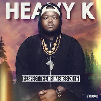 Respect The Drumboss 2015 by Heavy-K