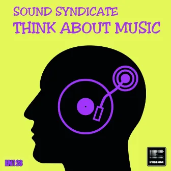 Think About the Music by Sound Syndicate