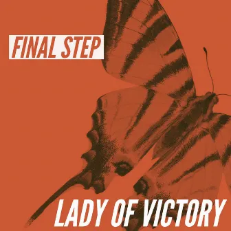 Final Step by Lady of Victory