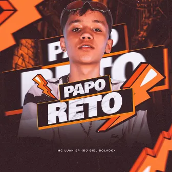 Papo Reto by Mc Luan SP