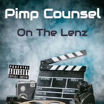 On The Lenz by Pimp Counsel