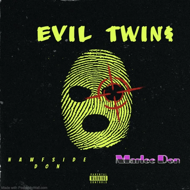 Evil Twin$