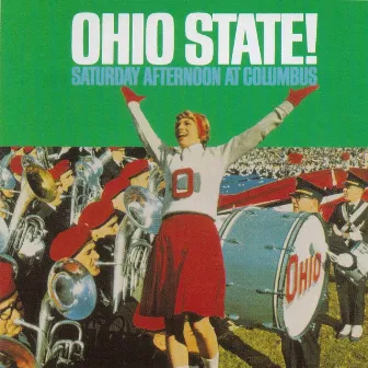 Saturday Afternoon At Columbus by The Ohio State University Marching Band