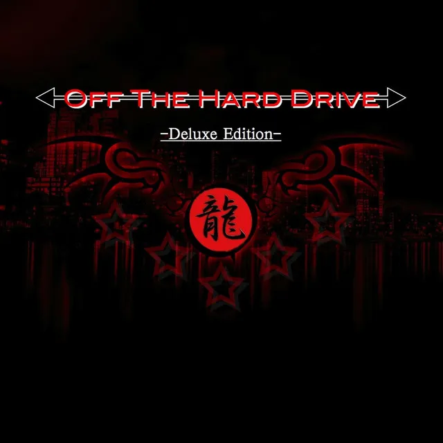 Off the Hard Drive (Deluxe Edition)