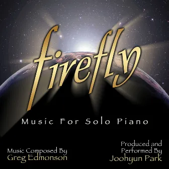 Firefly (Music for Solo Piano) by Joohyun Park