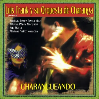 Charangueando by Orquesta Charanga