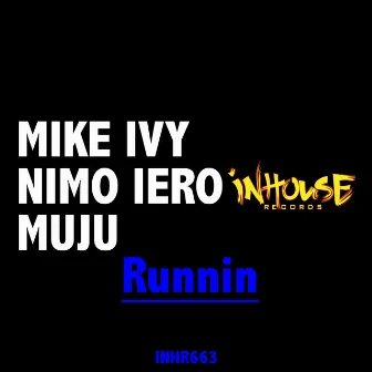 Runnin by Nimo Iero