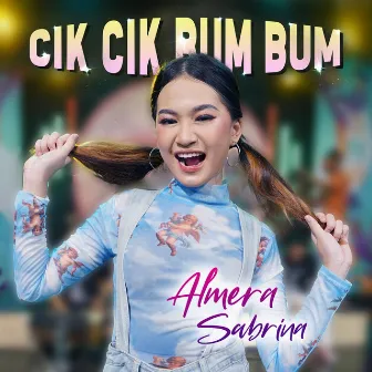 Cik Cik Bum Bum by Almera Sabrina