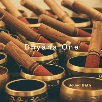 Dhyāna by Dhyāna One