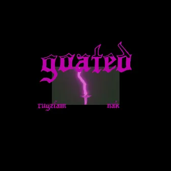 GOATED by RugzFam