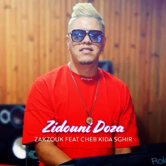 Zidouni Doza Feat Cheb Kida Sghir by Zakzouk