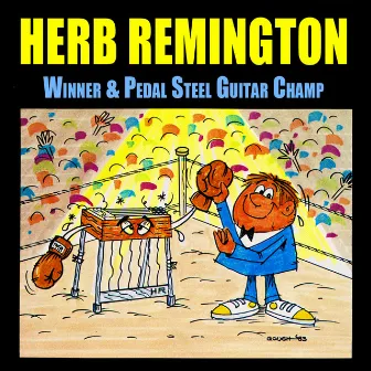 Winner & Pedal Steel Guitar Champ by Herb Remington