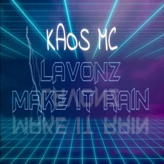 Make It Rain (Remix I) by Kaos MC